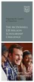 Preparing the Leaders of Tomorrow. The McDonnell $20 Million Scholarship Challenge