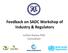 Feedback on SADC Workshop of Industry & Regulators. Luther Gwaza PhD Consultant