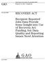 United States Government Accountability Office GAO. Report to the Congress. November 2009 RECOVERY ACT