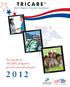 TRICARE North Region Provider Handbook. Your guide to TRICARE programs, policies and procedures