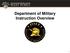 Department of Military Instruction Overview