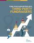 TURN YOUR SUPPORTERS INTO THIRD PARTY FUNDRAISERS