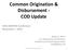 Common Origination & Disbursement - COD Update