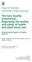 The Care Quality Commission: Regulating the quality and safety of health and adult social care