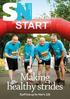 Staff Newsletter. July Making healthy strides. Staff line up for Men s 10k