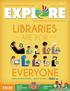 LIBRARIES EVERYONE ARE FOR IN THIS ISSUE. National Library Week April 9-15, Appomattox Regional Library System