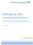 Redesigning adult mental health services