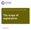 Registration under the Health and Social Care Act The scope of registration