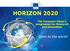 HORIZON 2020 The European Union's programme for Research and Innovation