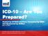 ICD-10 Are You Prepared?