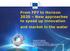 From FP7 to Horizon 2020 New approaches to speed up innovation and market in the water