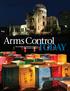 Arms Control TODAY THE SOURCE ON NONPROLIFERATION AND GLOBAL SECURITY 2018 MEDIA KIT