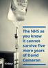 The NHS as you know it cannot survive five more years of David Cameron