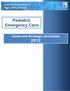 Pediatric Emergency Care. Goals and Strategic Directions 2012