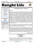 Knight Life. Grand Knight s Report Brad Istas. Grand Knight. Chaplain. Deputy Grand Knight. VOLUME 13, ISSUE 5 KNIGHT LIFE May 2016