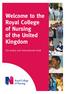 Welcome to the Royal College of Nursing of the United Kingdom. Our policy and international work