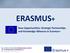 ERASMUS+ New Opportunities: Strategic Partnerships and Knowledge Alliances in Erasmus+