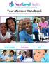 Your Member Handbook Important information about your health plan
