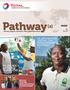 Pathway (s) OIL EXPLORATION: LIMITING OUR ENVIRONMENTAL FOOTPRINT P. 24 SOLAR ENERGY ACCESSIBLE TO EVERYONE P. 10