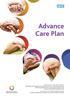 Advance Care Plan Working in partnership to deliver excellent health care