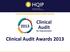 Promoting quality for better health services. Clinical Audit Awards 2013