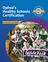 Ophea s Healthy Schools Certification ELEMENTARY & SECONDARY