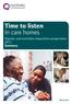 Time to listen In care homes. Dignity and nutrition inspection programme 2012 Summary