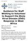Guidance for Staff Wishing to Volunteer to. to Support the Ebola Virus Disease (EVD) Response in West Author: Public Health Wales