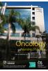 Oncology. Embracing Excellence in. Nursing Practice HOAG FAMILY CANCER INSTITUTE PRESENTS 13 TH ANNUAL