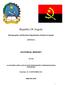 Republic Of Angola. Hydrographic and Maritime Signalization Institute of Angola (IHSMA) NATIONAL REPORT TO THE. Mauritius, SEPTEMBER 2012