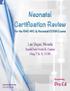 Neonatal Certification Review