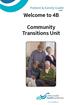 Patient & Family Guide. Welcome to 4B. Community Transitions Unit.