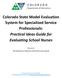 Colorado State Model Evaluation System for Specialized Service Professionals: Practical Ideas Guide for Evaluating School Nurses