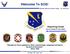 Welcome To SOS! Educate Air Force captains to think, communicate, cooperate and lead in the joint environment. -Since 1950