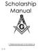 Scholarship Manual. Published by the Grand Lodge F. & A.M. of California. Rev. 11/06