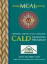 CALD MCAL CALD TRAINING PROGRAM. Michigan. Center for Assisted Living HAVE YOU BEEN CALD? CERTIFIED ASSISTED LIVING DIRECTOR