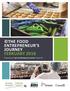 THE FOOD ENTREPRENEUR S JOURNEY FEBRUARY Prepared by the Agri-food Management Institute, Guelph ON