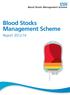 Blood Stocks Management Scheme Blood Stocks Management Scheme