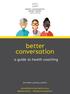 better conversation a guide to health coaching #betterconversation the health coaching coalition