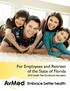 For Employees and Retirees of the State of Florida 2014 Health Plan Enrollment Information