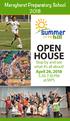 Mercyhurst Preparatory School. summer. hill. on the OPEN HOUSE. Stop by and see what it s all about! 5:30-7:30 PM at MPS