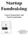 Startup Fundraising. Course Instructions and Final Examination. Startup Fundraising
