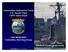 Commander Submarine Force U.S. Pacific Fleet CAPT Gene Doyle. USS MONTANA Committee Steering Group. USS North Carolina Homecoming