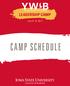 LEADERSHIP CAMP. July 9-14, 2017 CAMP SCHEDULE