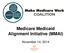 Medicare Medicaid Alignment Initiative (MMAI) November 14, 2014