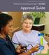 Approval Guide. Collaborative Nursing Degree Program Fall Leadership Knowledge Compassion. nursingdegree.ca