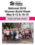 National 2018 Women Build Week May 9-12 & TEAM CAPTAIN PACKET