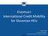 Erasmus+ International Credit Mobility for Slovenian HEIs