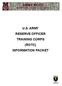 U.S. ARMY RESERVE OFFICER TRAINING CORPS (ROTC) INFORMATION PACKET