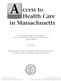 ccess to Health Care in Massachusetts